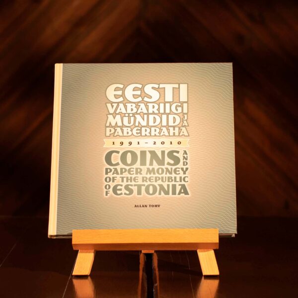 Book “Coins and Paper Money of the Republic of Estonia 1991-2010” EST/ENG